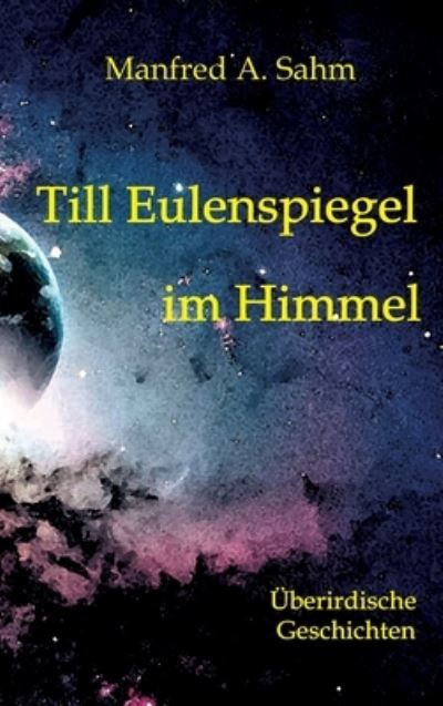 Cover for Sahm · Till Eulenspiegel im Himmel (N/A) (2021)