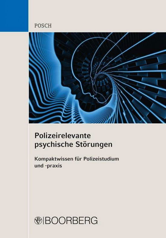 Cover for Posch · Polizeirelevante psychische Störu (Book)