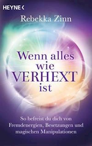 Cover for Rebekka Zinn · Wenn alles wie verhext ist (Paperback Book) (2022)