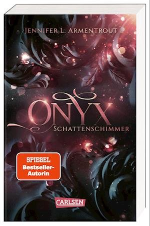 Cover for Jennifer L. Armentrout · Obsidian 2: Onyx. Schattenschimmer (Bog) (2023)