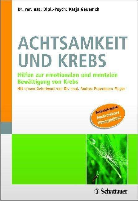 Cover for Geuenich · Achtsamkeit und Krebs (Bog)