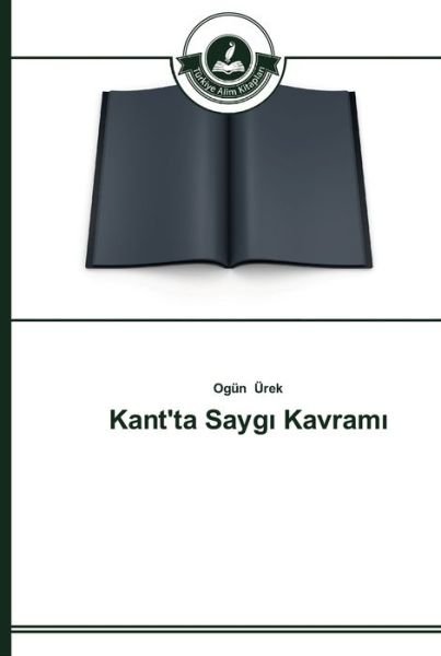 Cover for Ürek · Kant'ta Sayg  Kavram (Bog) (2015)