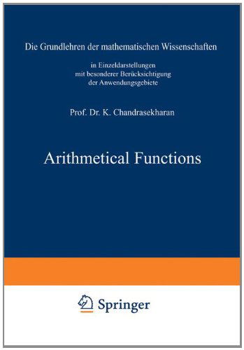 Cover for Komaravolu Chandrasekharan · Arithmetical Functions - Grundlehren der mathematischen Wissenschaften (Taschenbuch) [1970 edition] (2012)