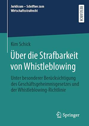 Cover for Kim Schick · Über Die Strafbarkeit Von Whistleblowing (Book) (2022)