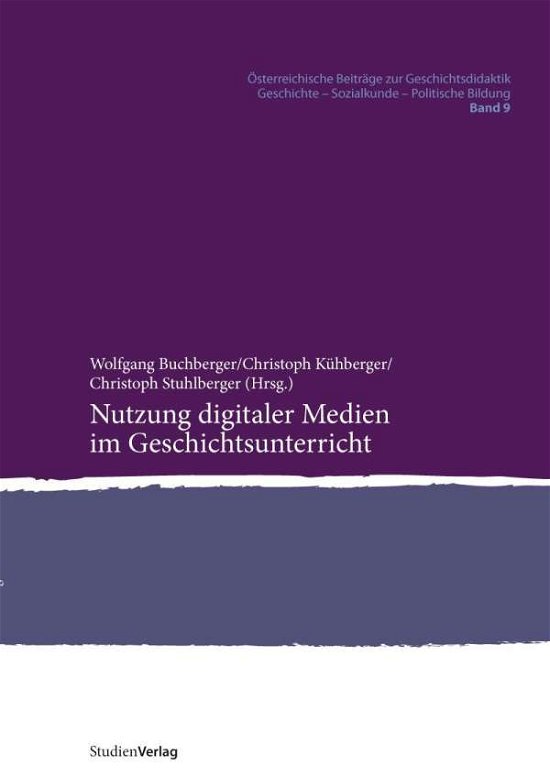 Cover for Buchberger, Wolfgang; Kühberger, Christoph; Stuhlberger, Christoph · Nutzung digitaler Medien im Geschichtsu (Bog)