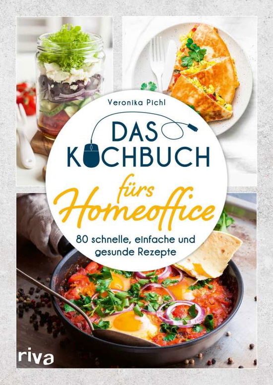 Cover for Pichl · Das Kochbuch fürs Homeoffice (N/A)