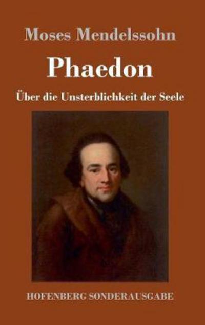 Cover for Mendelssohn · Phaedon oder über die Unste (Bok) (2017)