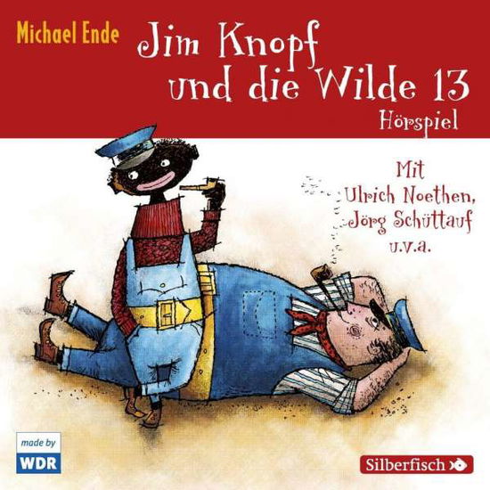 Jim Knopf Und Die Wilde 13 (Wdr Hsp) - Michael Ende - Musiikki - Silberfisch bei Hörbuch Hamburg HHV GmbH - 9783745601282 - perjantai 23. elokuuta 2019