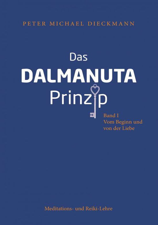 Cover for Dieckmann · Das Dalmanuta Prinzip (Book) (2018)