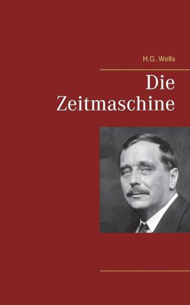 Cover for Wells · Die Zeitmaschine (Buch) (2019)