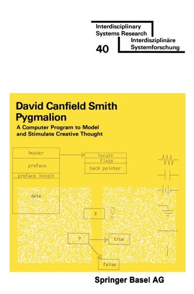 Roberto Smith · Pygmalion: A Computer Program to Model and Stimulate Creative Thought (Paperback Book) [1977 edition] (1977)