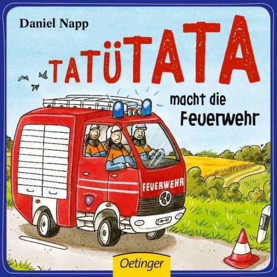 Cover for Napp · Tatütata macht die Feuerwehr (Book)