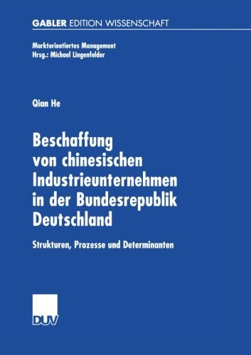 Cover for Qiang He · Beschaffung von Chinesischen Industrieunternehmen in der Bundesrepublik Deutschland - Marktorientiertes Management (Pocketbok) [2002 edition] (2002)