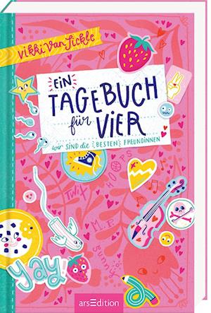 Cover for Vikki VanSickle · Ein Tagebuch für vier – Wir sind die besten Freundinnen (Bok) (2024)