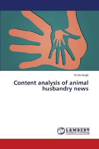 Cover for Ruchi Singh · Content Analysis of Animal Husbandry News (Paperback Book) (2013)