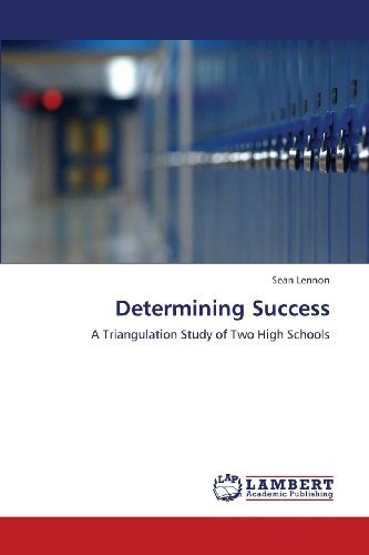 Cover for Sean Lennon · Determining Success: a Triangulation Study of Two High Schools (Paperback Book) (2013)