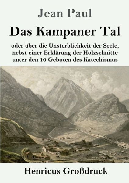 Cover for Jean Paul · Das Kampaner Tal (Grossdruck) (Taschenbuch) (2019)