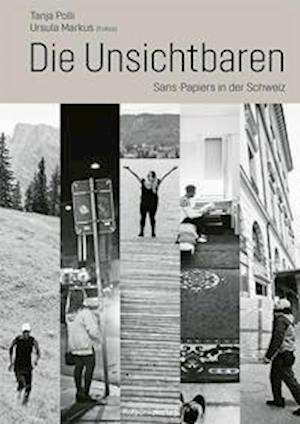 Cover for Tanja Polli · Die Unsichtbaren (Hardcover Book) (2021)