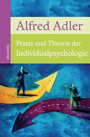 Cover for Alfred Adler · Praxis und Theorie der Individualpsychologie (Hardcover bog) (2012)