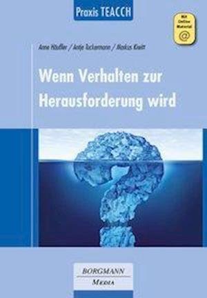 Cover for Häußler · Praxis TEACCH: Wenn Verhalten z (Book)