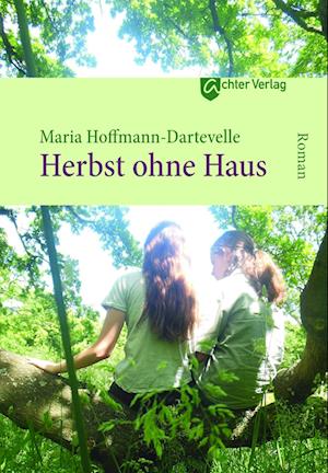 Cover for Maria Hoffmann-Dartevelle · Herbst ohne Haus (Book) (2024)