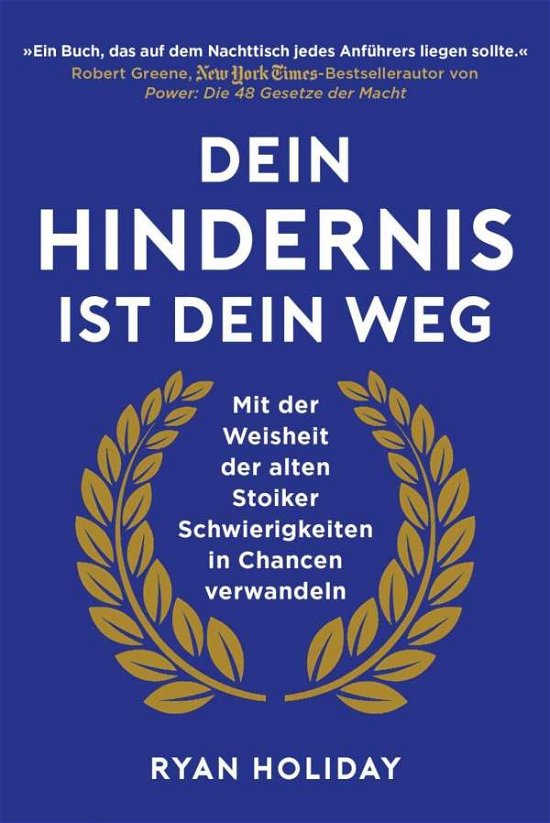 Cover for Holiday · Dein Hindernis ist Dein Weg (Buch)