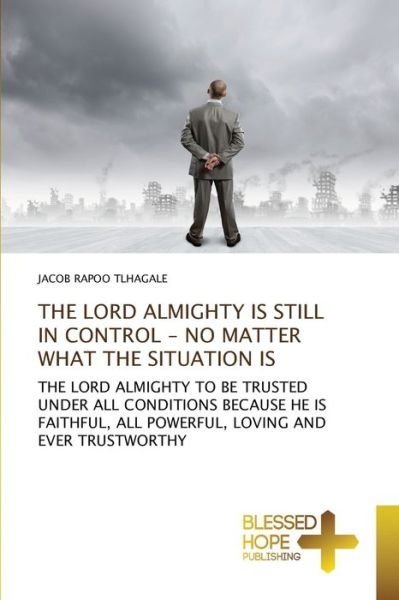 Cover for Tlhagale · The Lord Almighty is Still in (Buch) (2020)