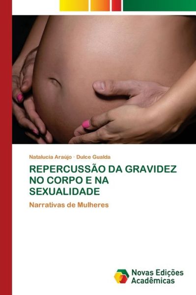 Cover for Araújo · Repercussão Da Gravidez No Corpo (Bog) (2020)