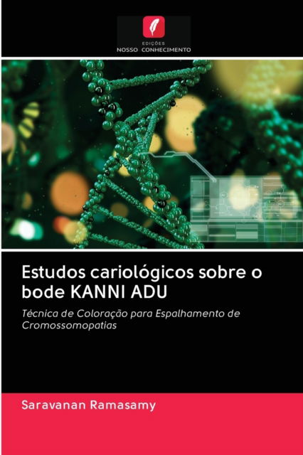 Cover for Saravanan Ramasamy · Estudos cariologicos sobre o bode KANNI ADU (Paperback Book) (2020)