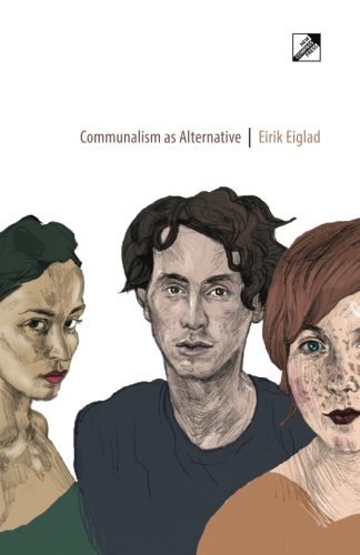 Cover for Eiglad, Eirik (Institute for Social Ecology) · Communalism as Alternative (Paperback Bog) (2015)