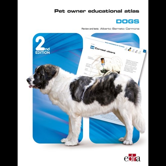 Cover for Grupo Asis Biomedia S.L. · Pet Owner Educational Atlas: Dogs - 2nd edition (Spiralbok) (2022)