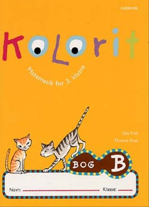 Cover for Thomas Kaas; Ole Freil · Kolorit. Indskoling: Kolorit (Hæftet bog) [1. udgave] (2003)