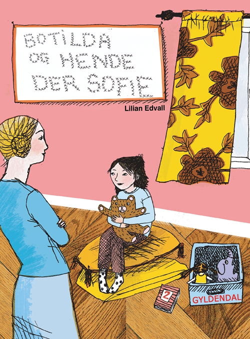 Cover for Lilian Edvall · Botilda og hende der Sofie (Bound Book) [1. wydanie] (2009)