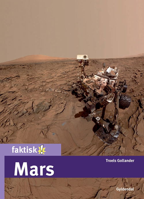 Cover for Troels Gollander · Faktisk!: Mars (Bound Book) [1. Painos] (2019)