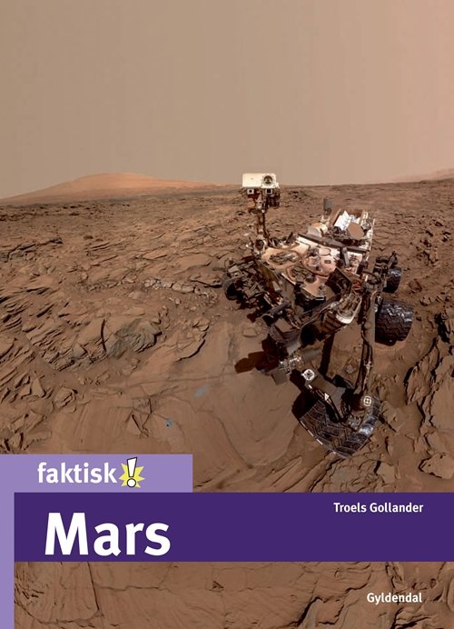 Cover for Troels Gollander · Faktisk!: Mars (Innbunden bok) [1. utgave] (2019)