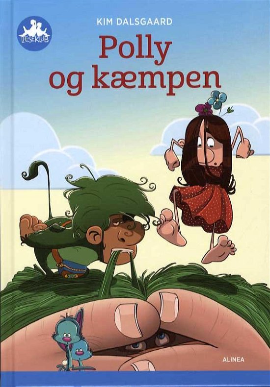Cover for Kim Dalsgaard · Læseklub: Polly og kæmpen, Blå Læseklub (Innbunden bok) [1. utgave] (2016)