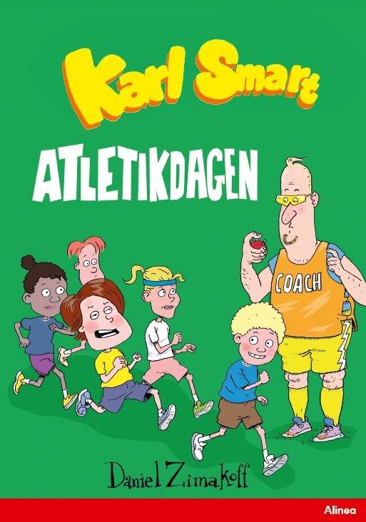 Cover for Daniel Zimakoff · Læseklub: Karl Smart - Atletikdagen, Rød Læseklub (Gebundesens Buch) [1. Ausgabe] (2022)