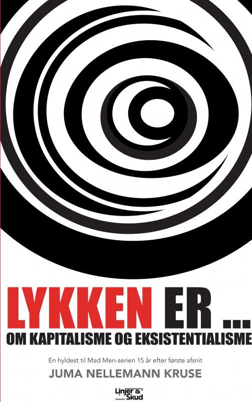 Cover for Juma Nellemann Kruse · Lykken er ... (Paperback Bog) (2022)
