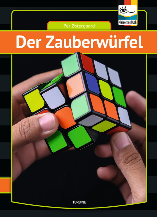 Per Østergaard · Mein erstes buch: Der Zauberwürfel (Gebundenes Buch) [1. Ausgabe] (2024)