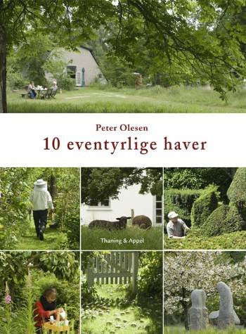 Cover for Peter Olesen · 10 Eventyrlige haver (Gebundesens Buch) [1. Ausgabe] (2007)