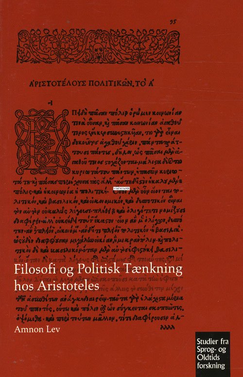 Cover for Amnon Lev · Studier fra Sprog- og Oldtidsforskning, nr. 345: Filosofi og Politisk Tænkning hos Aristoteles (Heftet bok) [1. utgave] (2008)