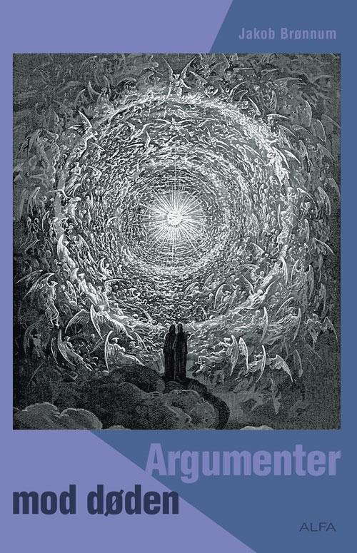 Cover for Jakob Brønnum · Argumenter mod døden (Hæftet bog) [1. udgave] (2015)