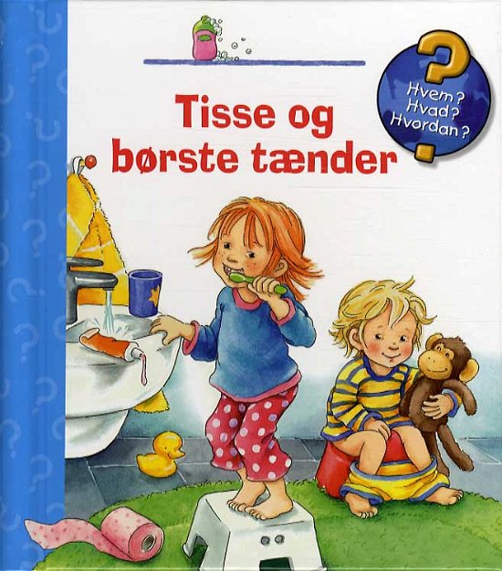 Cover for Frauke Nahrgang · Tisse og børste tænder (Papbog) [1. udgave] (2015)
