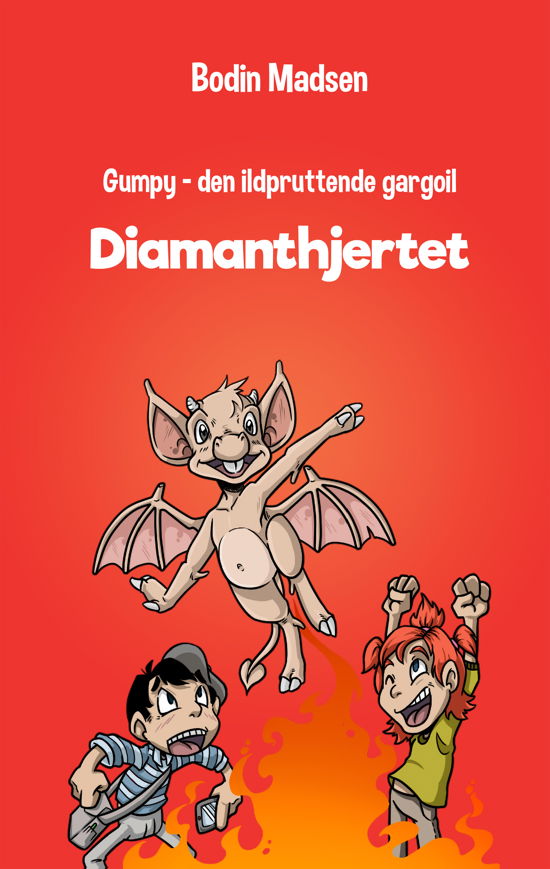 Cover for Bodin Madsen · Gumpy – den ildpruttende gargoil: Gumpy 1 - Diamanthjertet (Hardcover Book) [2e édition] (2018)