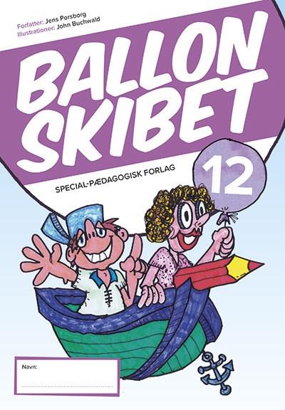 Ballonskibet: Ballonskibet 12, 5 stk. - Jens Porsborg Larsen - Kirjat - Alinea - 9788771771282 - maanantai 12. kesäkuuta 2023