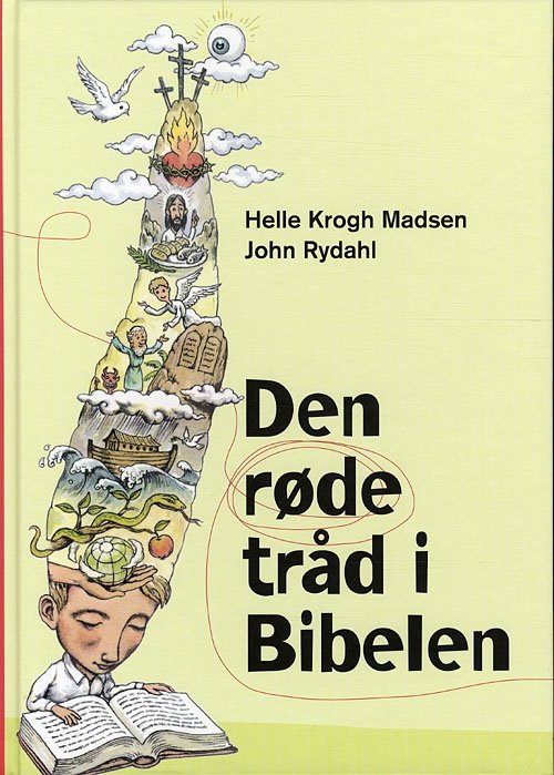 Cover for Helle Krogh Madsen og John Rydahl · Den røde tråd i Bibelen - elevbog (Innbunden bok) [1. utgave] [Indbundet] (2010)