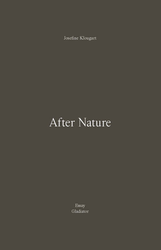 Cover for Josefine Klougart · After Nature (Paperback Book) [1st edition] (2023)