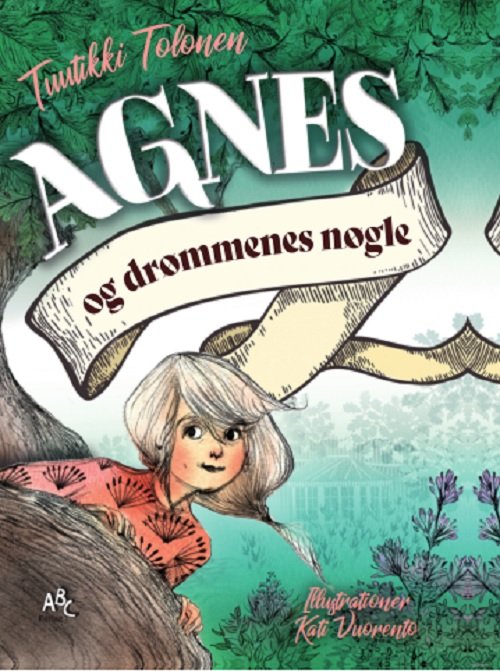 Cover for Tuutikki Tolonen · Agnes og drømmenes nøgle (Bound Book) [1er édition] (2020)