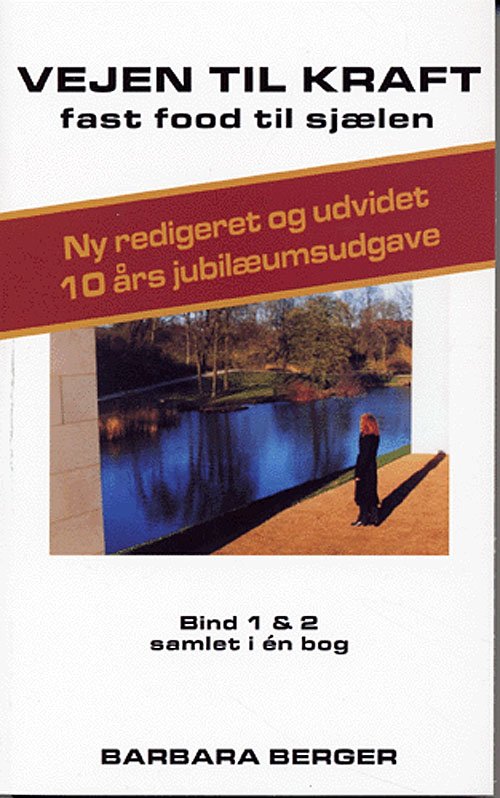 Cover for Barbara Berger · Vejen til kraft - bd. 1 &amp; 2 (Paperback Bog) [2. udgave] [Paperback] (2005)