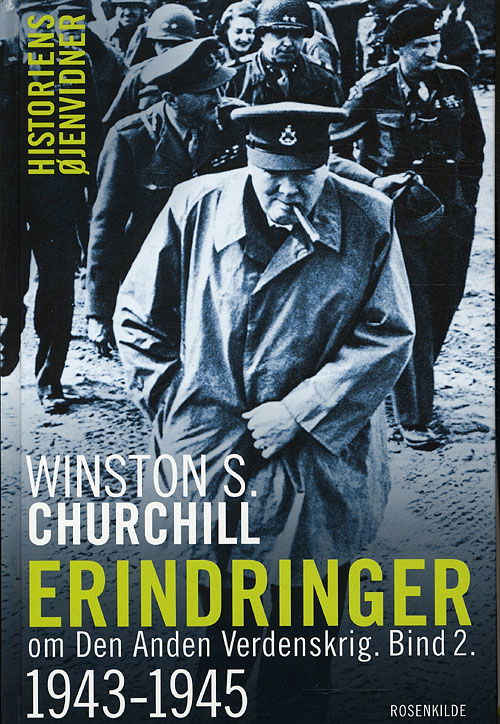 Cover for Winston S. Churchill · Historiens øjenvidner: Erindringer om den anden verdenskrig. 1941-1945 (Hardcover Book) [3rd edition] [Hardback] (2010)